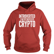 Red White Introverted But Willing To Discuss Crypto Hoodie